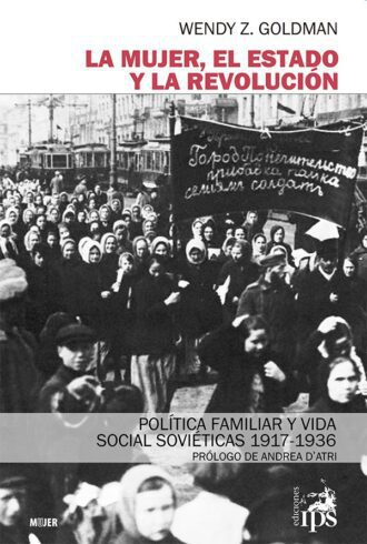 La mujer, el Estado y la revolución (eBook)