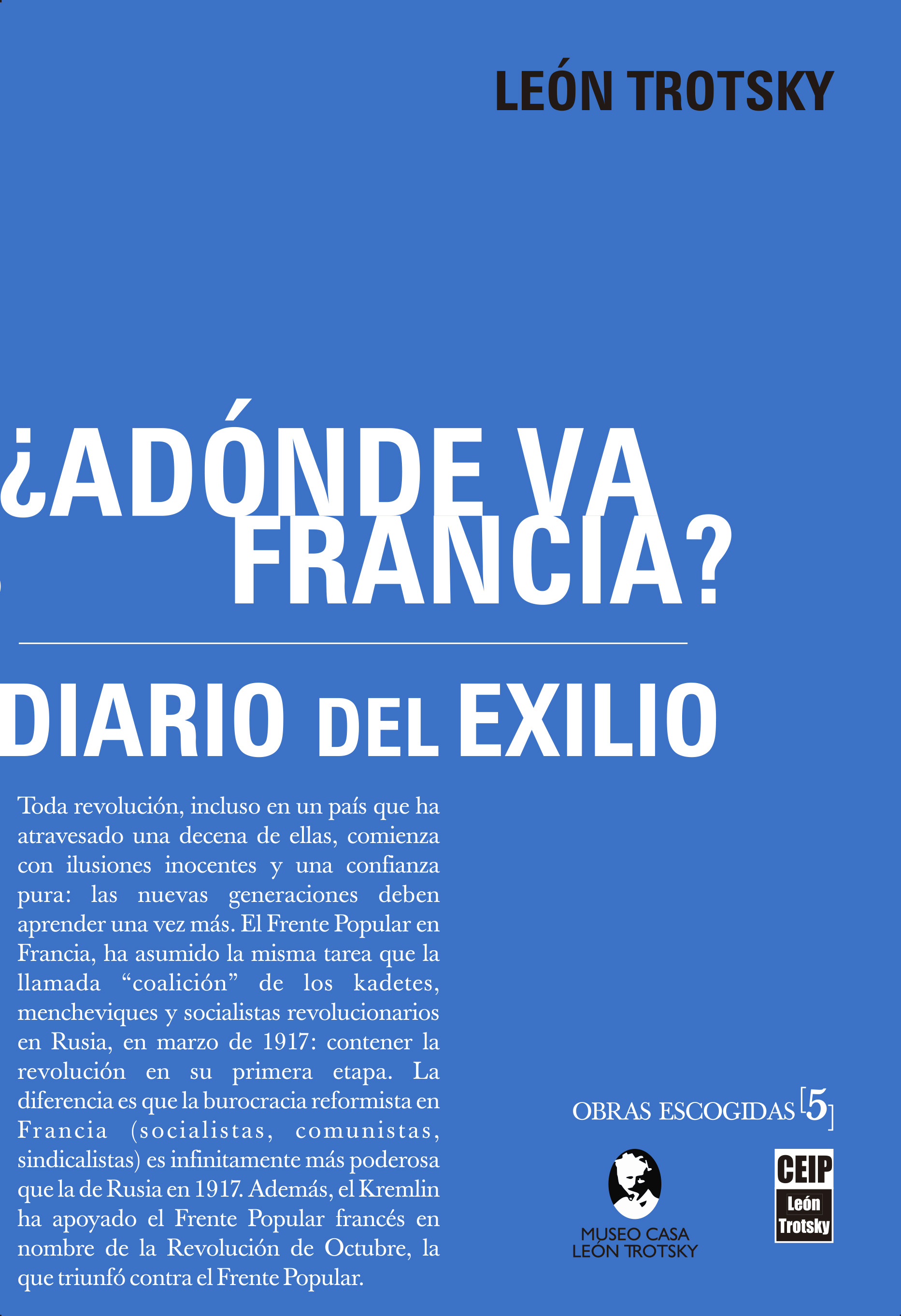 [O.E. Vol. 5] ¿Adónde va Francia? / Diario del exilio