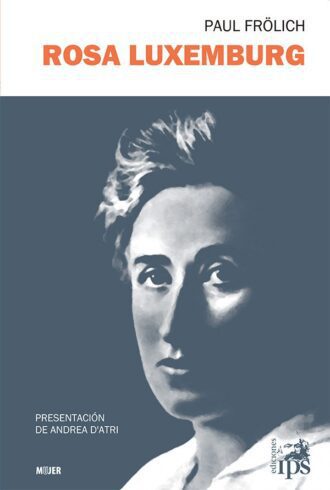 Rosa Luxemburg. Vida y obra (eBook)