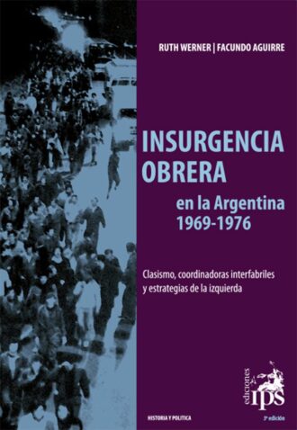 Insurgencia obrera en la Argentina 1969-1976