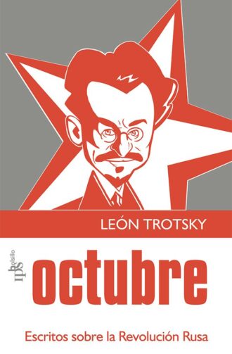 Octubre. Escritos sobre la Revolución Rusa (eBook)
