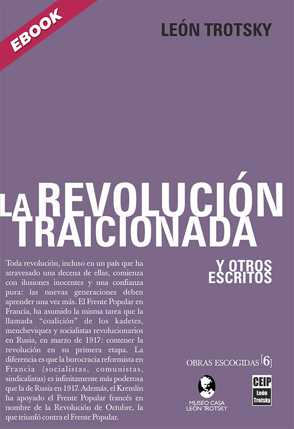 [O.E. Vol. 6] La revolución traicionada y otros escritos (eBook)