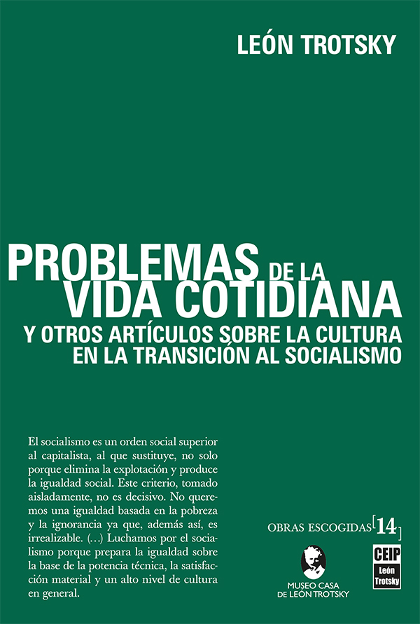 O.E. 14] Problemas de la vida cotidiana y otros artículos sobre la cultura  en la transición al socialismo – Ediciones IPS