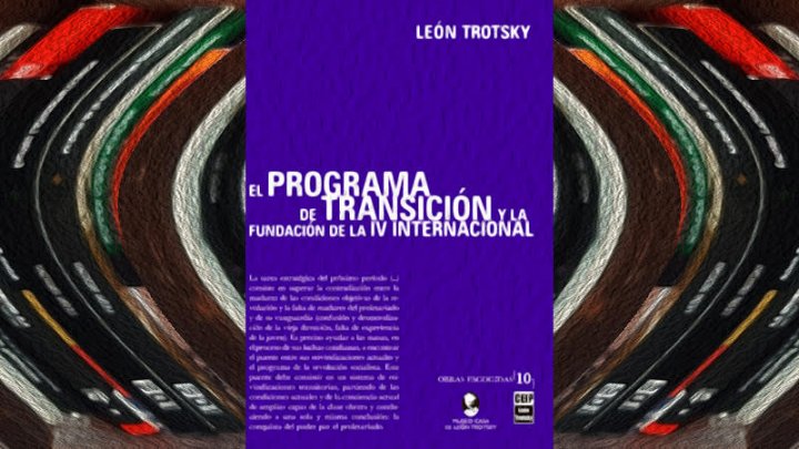 Ediciones IPS recomienda. Trotsky y el programa de transición