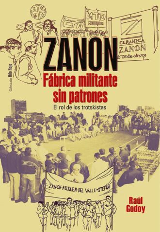 Zanon, fábrica militante sin patrones (1ª edición - eBook)