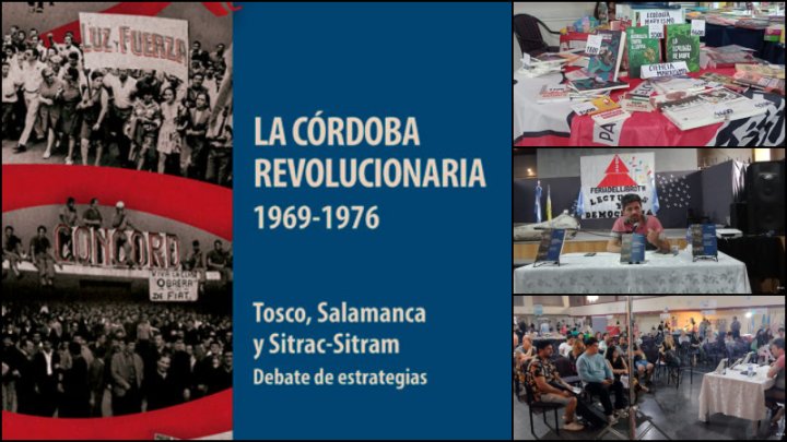 Trelew. En la Feria del libro se presentó «La Córdoba revolucionaria (1969-1976)»