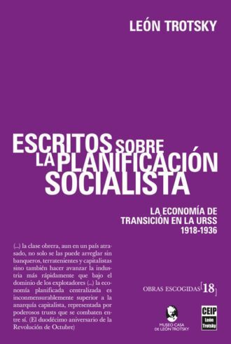 [O.E. Vol. 18] Escritos sobre la planificación socialista